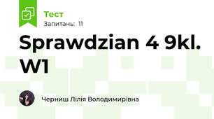 Sprawdzian 4 9kl. W1
