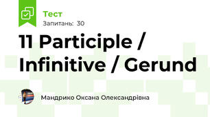 11 Participle / Infinitive / Gerund
