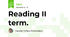 Reading II term.