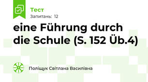 eine Führung durch die Schule (S. 152 Üb.4)