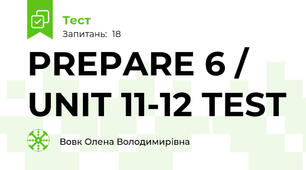 PREPARE 6 / UNIT 11-12 TEST