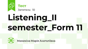 Listening_II semester_Form 11