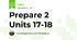 Prepare 2 Units 17-18