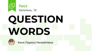 QUESTION WORDS