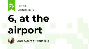 6, at the airport