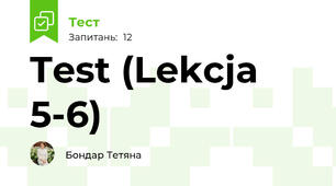 Test (Lekcja 5-6)