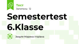 Semestertest 6.Klasse