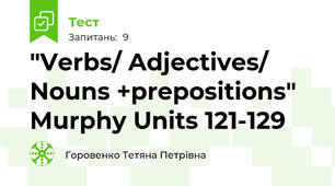 "Verbs/ Adjectives/ Nouns +prepositions" Murphy Units 121-129