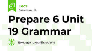 Prepare 6 Unit 19 Grammar