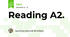 Reading A2.