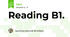 Reading B1.