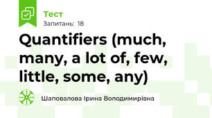 Quantifiers (much, many, a lot of, few, little, some, any)