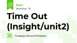 Time Out (Insight/unit2)