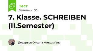 7. Klasse. SCHREIBEN (II.Semester)