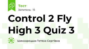 Control 2 Fly High 3 Quiz 3