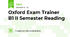 Oxford Exam Trainer B1 II Semester Reading