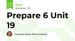 Prepare 6 Unit 19