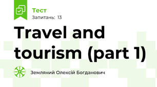 Travel and tourism (part 1)