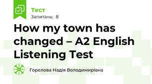 How my town has changed – A2 English Listening Test