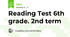 Reading Test 6th grade. 2nd term