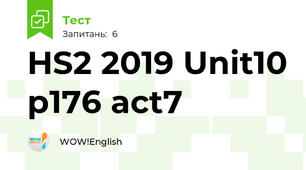 HS2 2019 Unit10 p176 act7