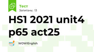 HS1 2021 unit4 p65 act25