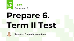 Prepare 6. Term II Test