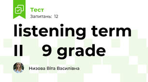 listening term II    9 grade