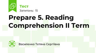 Prepare 5. Reading Comprehension II Term  📚