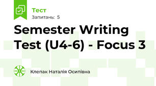 Semester Writing Test (U4-6) - Focus 3