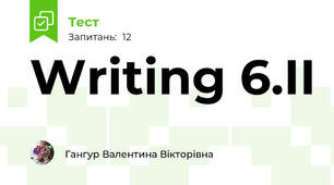 Writing 6.II