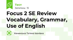 Focus 2 SE Review     Vocabulary, Grammar, Use of English