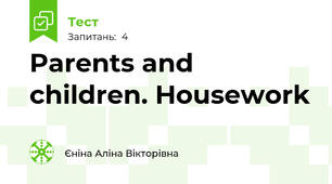 Parents and children. Housework