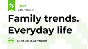Family trends. Everyday life