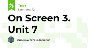 On Screen 3. Unit 7