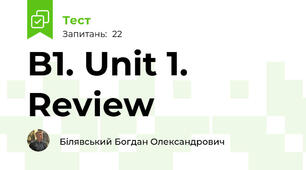 B1. Unit 1. Review
