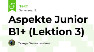 Aspekte Junior B1+ (Lektion 3)