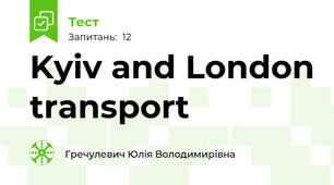 Kyiv and London transport 