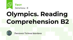 Olympics. Reading Comprehension B2 