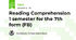 Reading Comprehension 1 semester for the 7th form (FB)