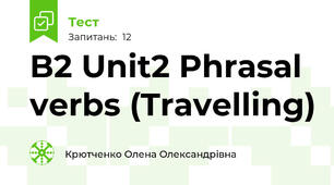 B2 Unit2 Phrasal verbs (Travelling)