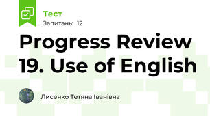 Progress Review 19. Use of English 