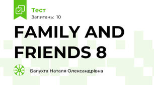 FAMILY AND FRIENDS 8 