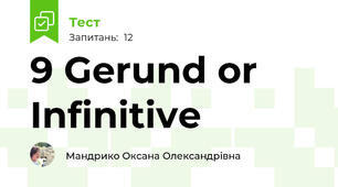 9 Gerund or Infinitive