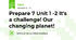 Prepare 7 Unit 1 -2 It's a challenge! Our changing planet!
