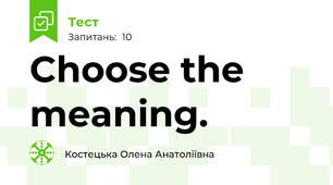 Choose the meaning.