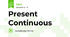 Present Continuous
