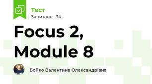 Focus 2, Module 8