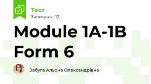 Module 1A-1B Form 6