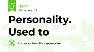 Personality. Used to 